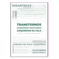 Transtornos Sensório Motores Adquiridos Da Fala