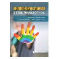 Neurodesenvolvimento e Seus Transtornos Neurodesenvolvimento e Seus Transtornos